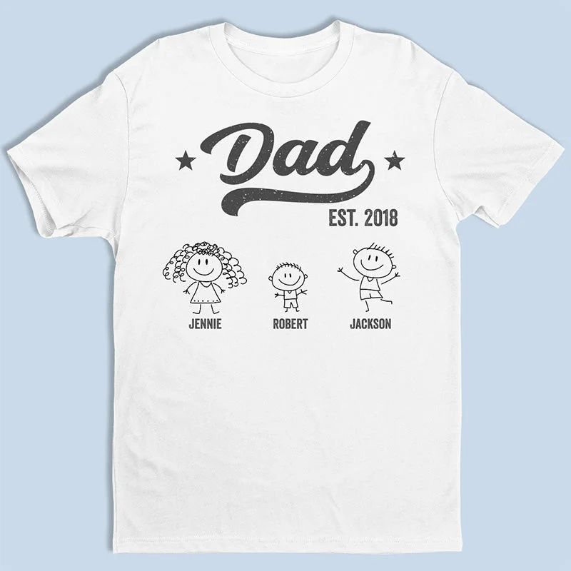 Become A Dad Since - Family Personalized Custom Unisex T-shirt, Hoodie, Sweatshirt - Father's Day, Birthday Gift For Dad, Grandpa