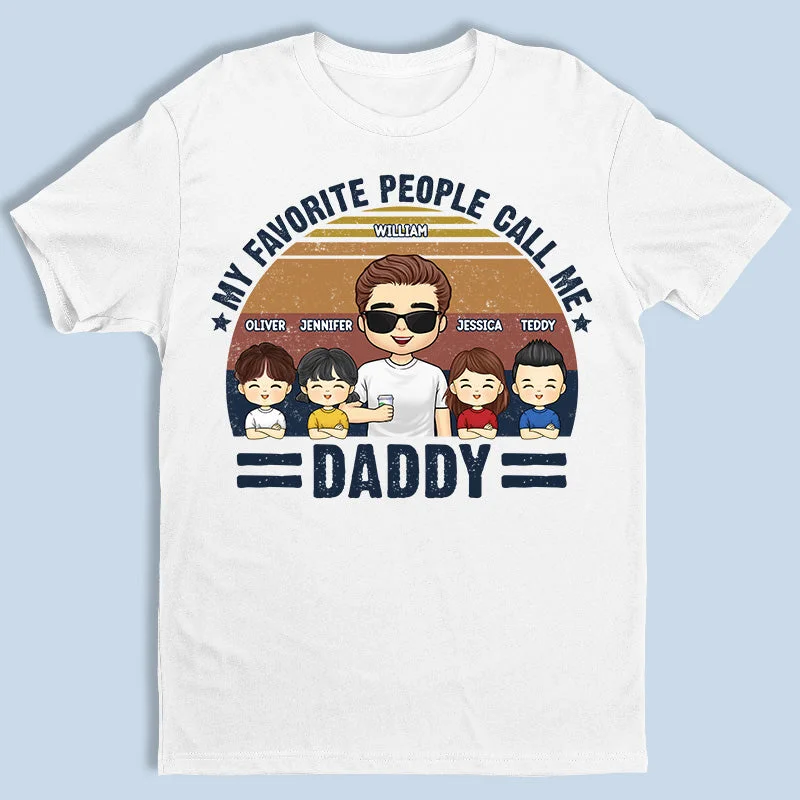 Call Me Daddy - Family Personalized Custom Unisex T-shirt, Hoodie, Sweatshirt - Gift For Dad, Grandpa