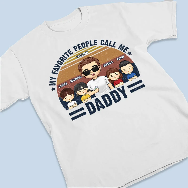 Call Me Daddy - Family Personalized Custom Unisex T-shirt, Hoodie, Sweatshirt - Gift For Dad, Grandpa