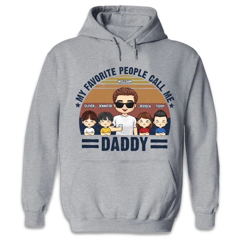 Call Me Daddy - Family Personalized Custom Unisex T-shirt, Hoodie, Sweatshirt - Gift For Dad, Grandpa