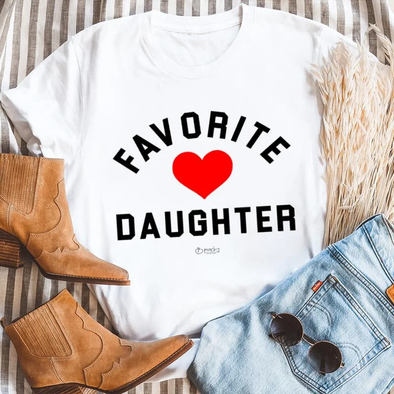 Favorite Daughter T-Shirt