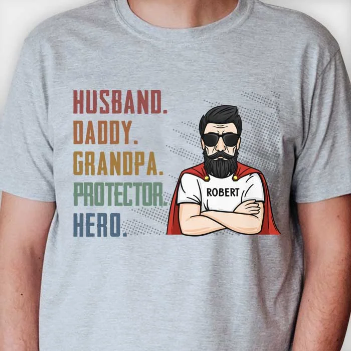 Husband Daddy Protector Hero - Personalized Unisex T-Shirt, Father's Day Gift