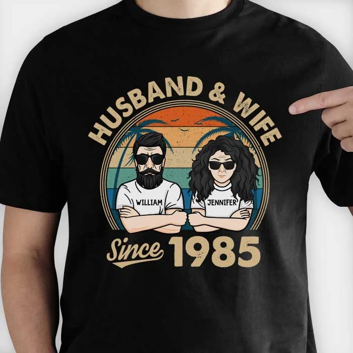 Husband & Wife Since - Personalized Unisex T-Shirt