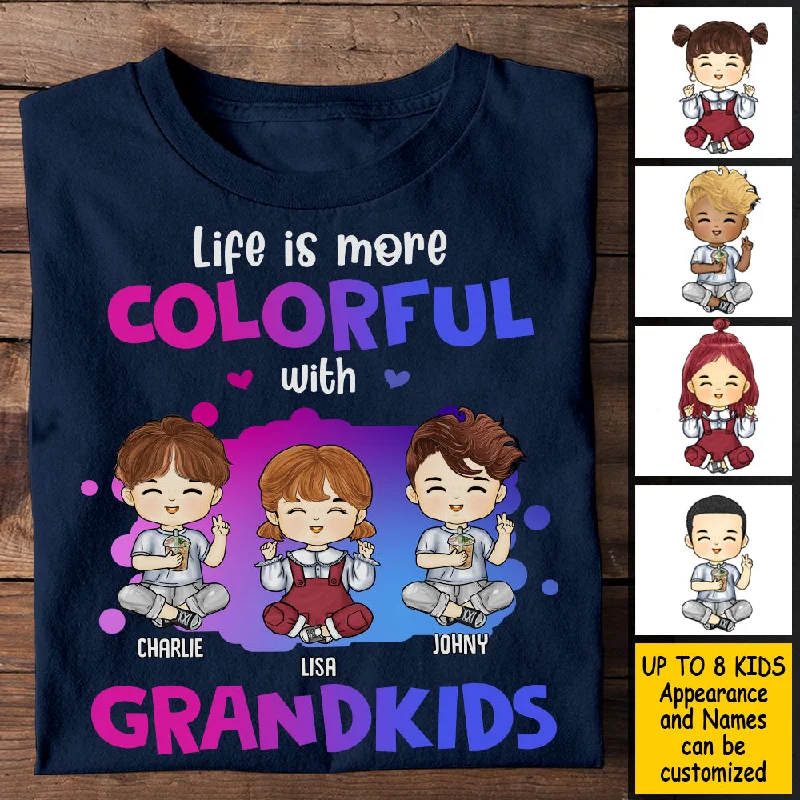 Life Is More Colorful With Grandkids - Gift For Grandparents, Personalized Unisex T-Shirt, Hoodie