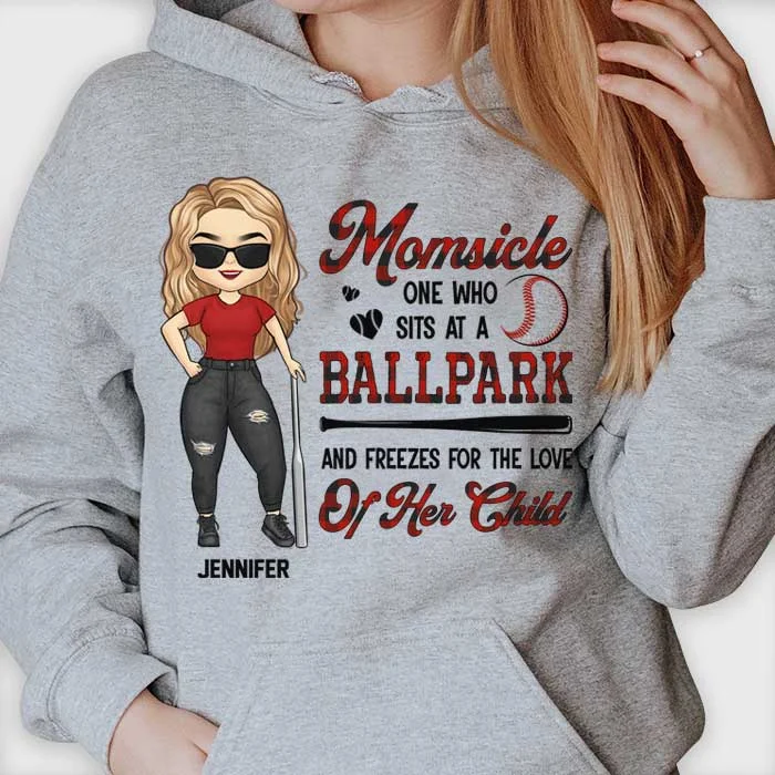 Momsicle One Who Sits At A Ballpark And Freezes For The Love Of Her Child - Gift For Mom, Personalized Unisex T-shirt, Hoodie