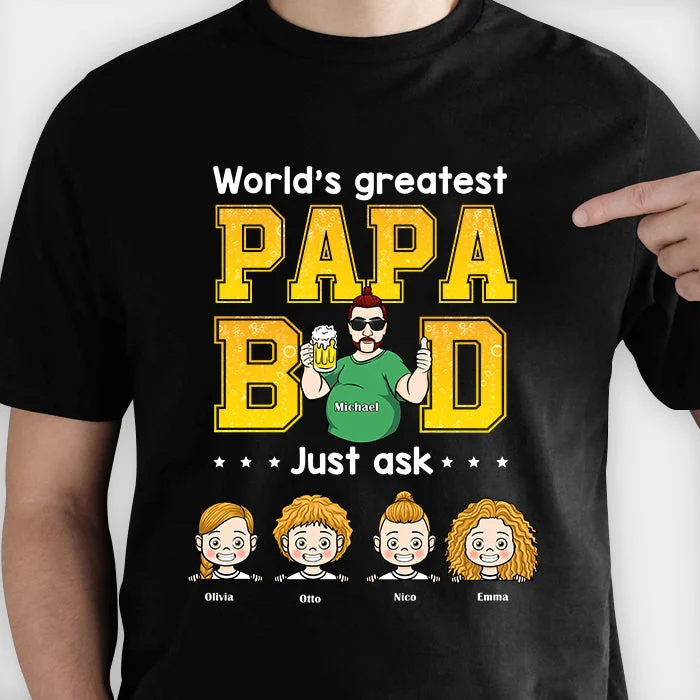 The Greatest Papa Bod - Personalized Unisex T-Shirt, Hoodie - Gift For Dad, Grandpa