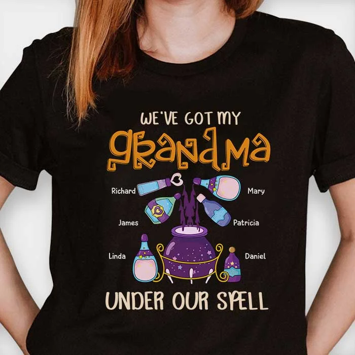 We've Got My Nana Under Our Spell - Personalized Unisex T-shirt, Hoodie, Sweatshirt - Gift For Grandma, Grandparents, Halloween Gift